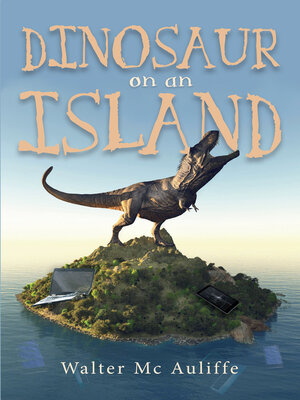 cover image of Dinosaur On an Island